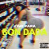 Bon Dada - King Fara