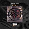 We Go (Original Mix) - Once Cube&RENNAN