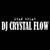 DJ Crystal Flow - RYAN 4PLAY&DJ Breakbeats