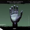 Don't Hold Back - Sacha DMB&Andy D&Demarbre Alexandre&Descamps Andy