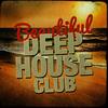 You Dance at My House - Deep House Lounge