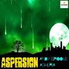 Aspersion (Original Mix) - Andy GRooVE&Asheria