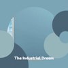 The Industrial Dream - Deterrent Man&Zeta Reticuli