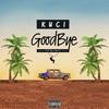 Goodbye - kuci