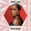 Santa Baby - Muni Long