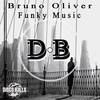 Funky Music (Original Mix) - Bruno Oliver