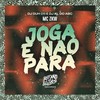 Joga e Não Para (Explicit) - MC ZKW&DJ DUH 011&DJ KL do ABC
