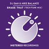 Shake That (Tech Funk Mix) - DJ Dan&Mike Balance