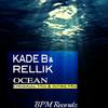 Ocean (Intro Mix) - Kade B&Rellik
