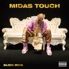 Midas Touch (Explicit) - Slick Rick