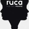 Play Bad - Ruca&Poupie