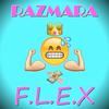 F.L.E.X (Explicit) - Razmara