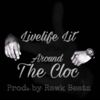 Around The Cloc (Mood Music) (Explicit) - Livelife Lit