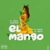 El Mango - El Chulo&Harryson&El Rocko&El Korto