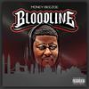 Bloodline (Explicit) - Dabass Records&Money Beezoe&Serigne Mouhamed Mbacke Seye&Med Mouha&Marcus Benbow