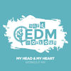 My Head & My Heart (Workout Mix 140 bpm) - Hard EDM Workout