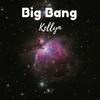 Big Bang - Kellyn