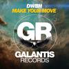 Make Your Move (Club Mix) - DWBH