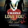 I Wanna Love You(feat. Augustchild) - Bluesoul&AugustChild
