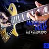 Down Home Girl - The Astronauts