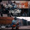 Ekelebe (Explicit) - Alert&Adokiye