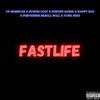 Fastlife (feat. Porter DaBoi, Nappy KCG, Porterboi $krill Will, Suwoo Lucc & Yung Rico) (Explicit) - VP Mob$tar&Porter DaBoi&Nappy KCG&PorterBoi $krill Will&Suwoo Lucc&Yung Rico