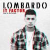 It Factor - Lombardo