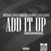 Add It Up - Mone Yukka&PHRESHER&OG Maco&Ash Riser