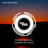 The Day That Was (Ceebar's Re-Touch) - Tukz Ancestral&Ceebar