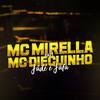 Jade e Jafa (Explicit) - MC Mirella&MC Dieguinho