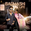 Badmashi Life - Aman Antawala&Pooja Sharma