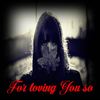 For Loving You So - Galvan&Jenn Olvera