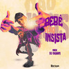 Bebê Não Insista - Nick&DJ DuBom