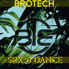 Sex & Dance (Dub Mix) - Brotech