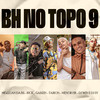 Bh no Topo 9 (Explicit) - MC Rick&MC Luan da BS&Mc Menor HR&Mc Gabzin&dj sv&DJ WIN&MC Tairon