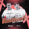 Blindadão de Fé (Explicit) - Mc CK&DJ Thiaguinho