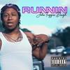 Runnin' (Explicit) - John Fuggin Dough