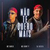 Não Te Quero Mais - MC Danilo&MC Henry P&DJ Batata