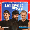 Believe It or Not (Roland Belmares Radio) - Stephen Jusko&DJ Blacklow&Brian Kent&Roland Belmares&Mike Post&Stephen Geyer