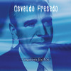 Nostalgias - Osvaldo Fresedo