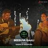 Beesuva Gaali - Carlok&Raghu Dixit&Madhura Balaji