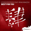 Best For You (Extended Mix) - Irina Makosh&Stereopeppers