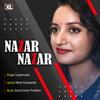 Nazar Nazar(feat. Lopamudra) - Nihar Priyaashish&Lopamudra