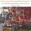 Pygmee Tribe[feat. Songdancer & Yourie Castricum] (Hangover Beats Remix) - Healingsoundmovement&Songdancer&Yourie Castricum