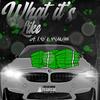 What it's like(feat. 4daloot) (Explicit) - A.1.B&4daloot