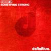 Something Strong (Original Mix) - Eddie M