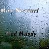 Mad Melody (Original Mix) - Max Norwarl