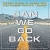 Can We Go Back - Peter Base&Chris Odd