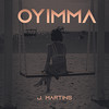 Oyimma - J. Martins