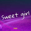 Sweet Girl - Kymaï